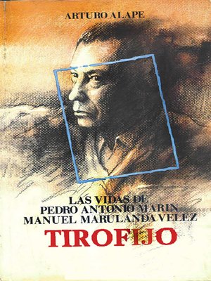 cover image of Las vidas de Pedro Antonio Marín Manuel Marulanda Vélez Tirofijo